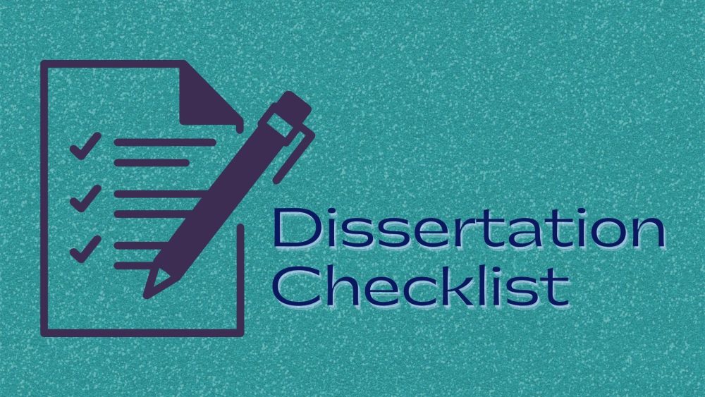 The Last Dissertation Checklist You Will Ever Need