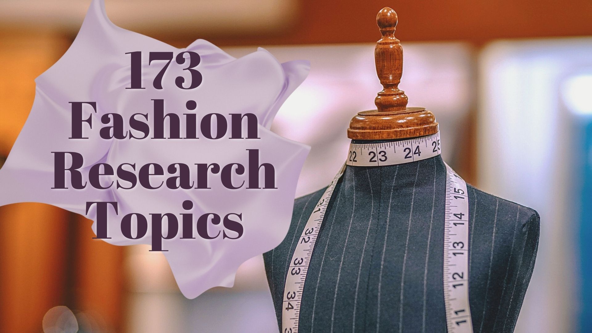 fashion research topics